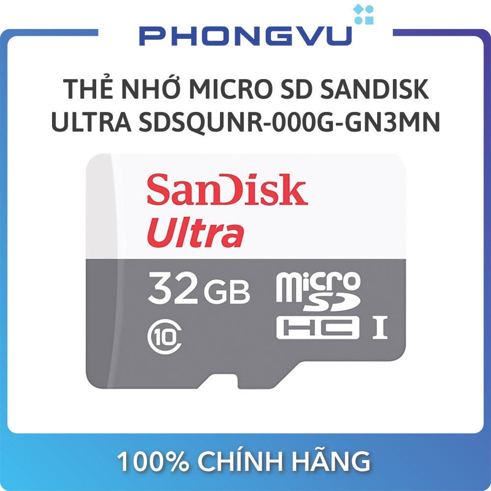 Thẻ nhớ Micro SD Sandisk Ultra SDSQUNR-000G-GN3MN (32GB / 64GB / 128GB) - Bảo hành 36 tháng