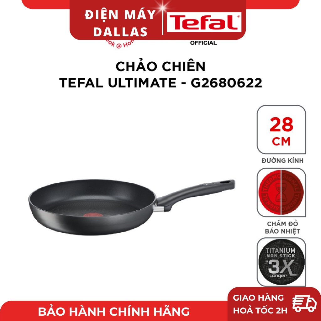 Chảo chiên Tefal Ultimate size 20, 24, 26, 28 cm G2680272/G2680472/G2680572/G2680622