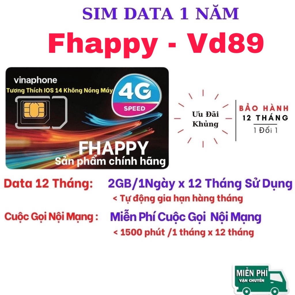 Sim Vina VD89,Fhappy 2GB/ngày (60GB/tháng) Miễn phí từ 6 tháng đến 12 tháng