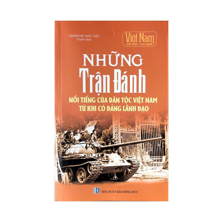 [Mã BMBAU50 giảm 7% đơn 99K] Sách lịch sử - Những trận đánh nổi tiếng trong lịch sử Việt Nam từ khi có Đảng