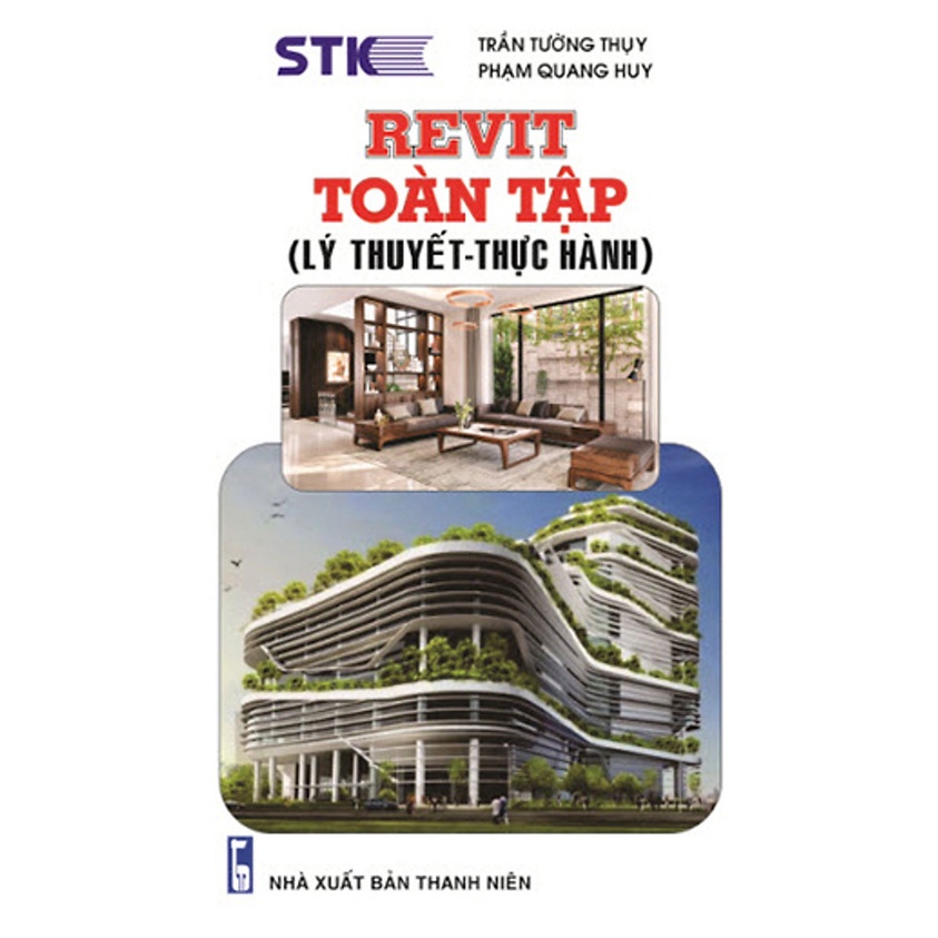 Sách - Revit Toàn Tập (Lý Thuyết-Thực Hành)