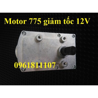 Motor giảm tốc 775 12V 15 vòng