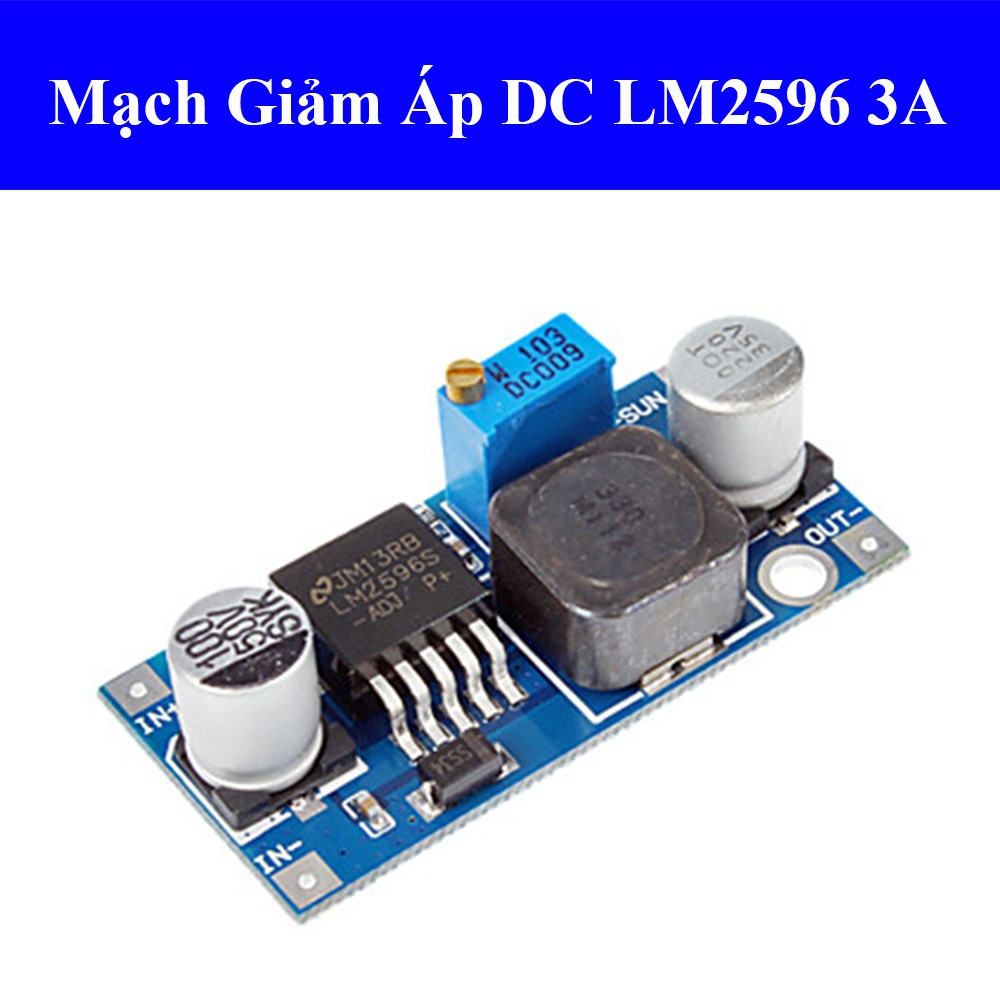 Mạch Giảm Áp DC LM2596 3A