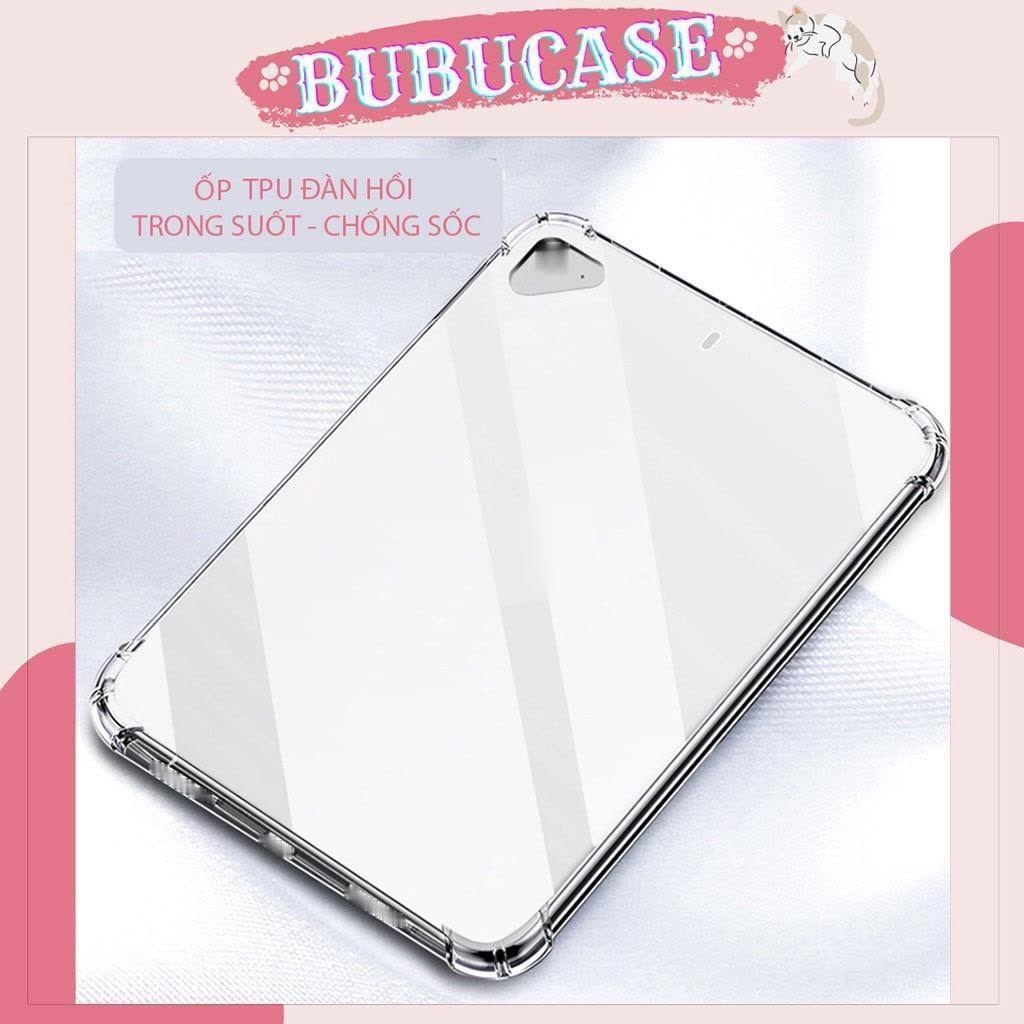 ỐP IPAD CHỐNG SỐC GỜ 4 GÓC CHẤT LIỆU TPU DẺO TRONG SUỐT cho các dòng IPAD