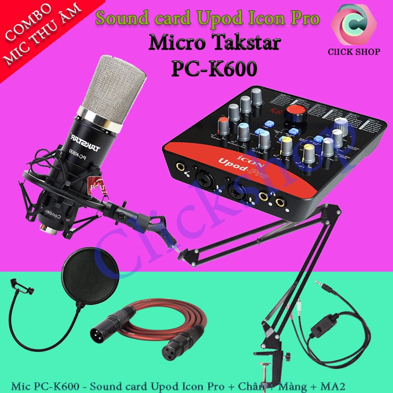 Sound card icon upod pro đi mic thu âm takstar PC- K600 chính hãng kèm dây mic chân màng lọc dây livestream MA2