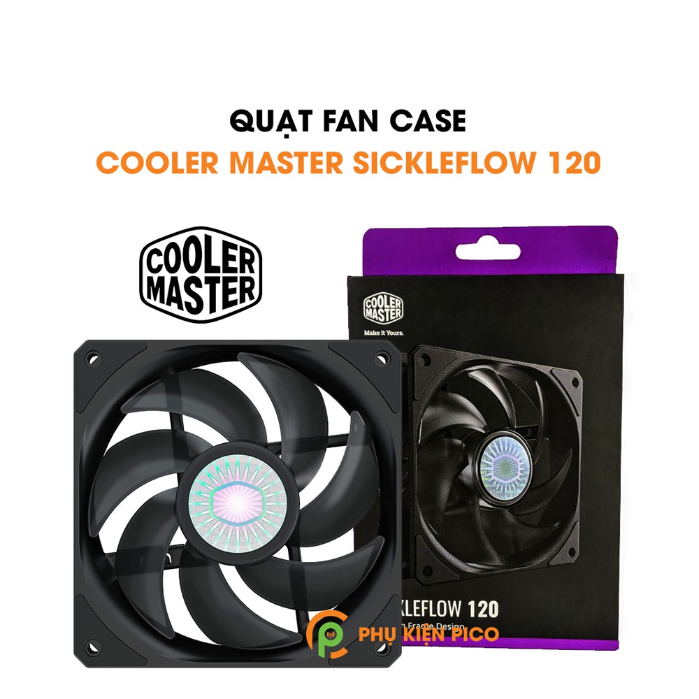 Quạt tản nhiệt case máy tính Cooler Master SickleFlow 120 - Quạt SickleFlow 12cm