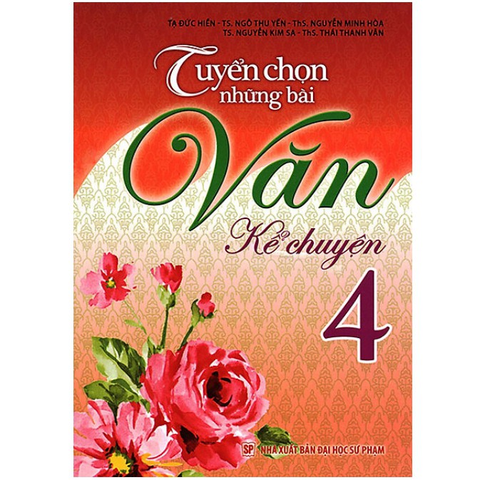 Sách - Tuyển chọn những bài văn kể chuyện 4