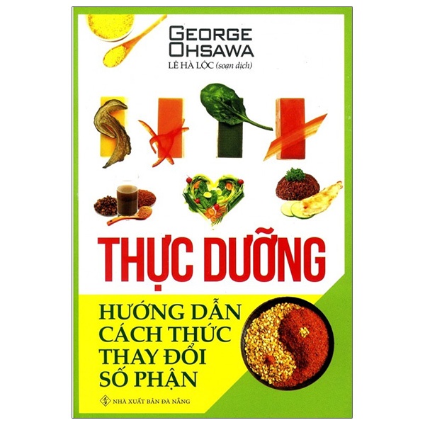 Sách Thực Dưỡng - Hướng Dẫn Cách Thức Thay Đổi Số Phận