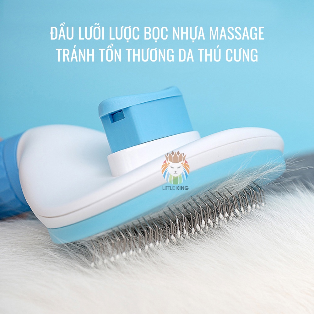 Lược chải lông cho chó mèo có nút bấm lấy lông chết thông minh Little King pet shop