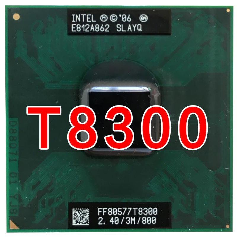 Intel Core 2 Duo T8300 T4300 T5600 T6570 T6670 T8300 CPU máy tính xách tay bộ xử lý máy tính PGA 478