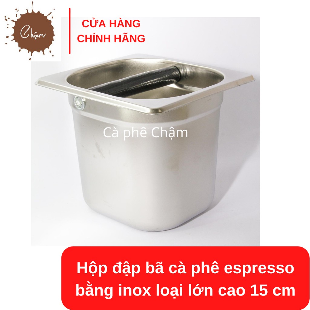 Hộp đập bã cà phê espresso bằng inox loại lớn cao 15 cm