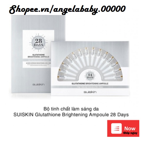 Tinh chất dưỡng trắng da Suiskin Glutathione Brightening Ampoule - MẪU MỚI (Full hộp)