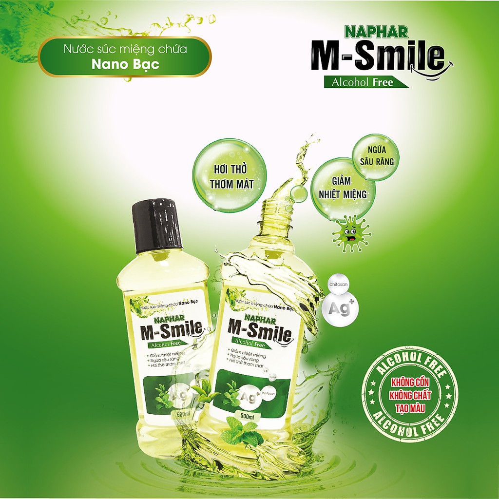 Nước súc miệng Nano Bạc Naphar M-Smile – Giúp ngừa sâu răng, hôi miệng, giảm nhiệt miệng