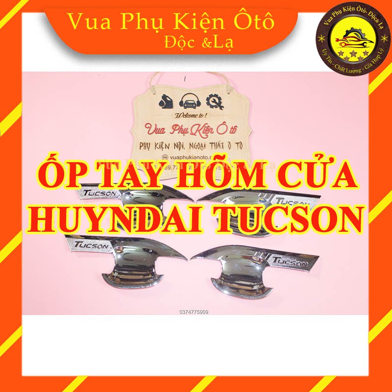 Ốp tay - hõm cửa Hyundai Tucson 2016 - 2020, Mạ crom sang trọng + Tặng dung dịch trợ keo