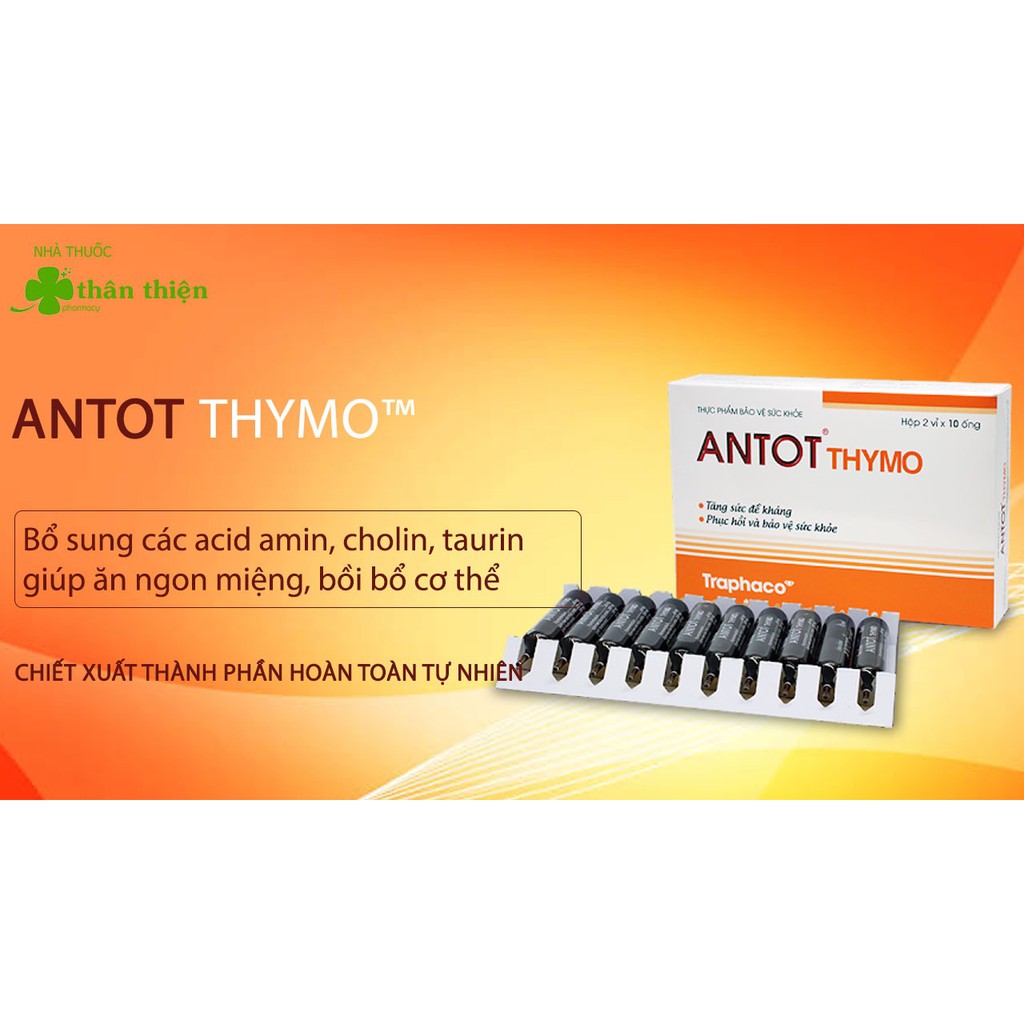 Antot Thymo Traphaco chứa Thymodium - Bổ sung vitamin, tăng cường sức đề kháng cho bé ( hộp 2 vỉ x 10 ống )