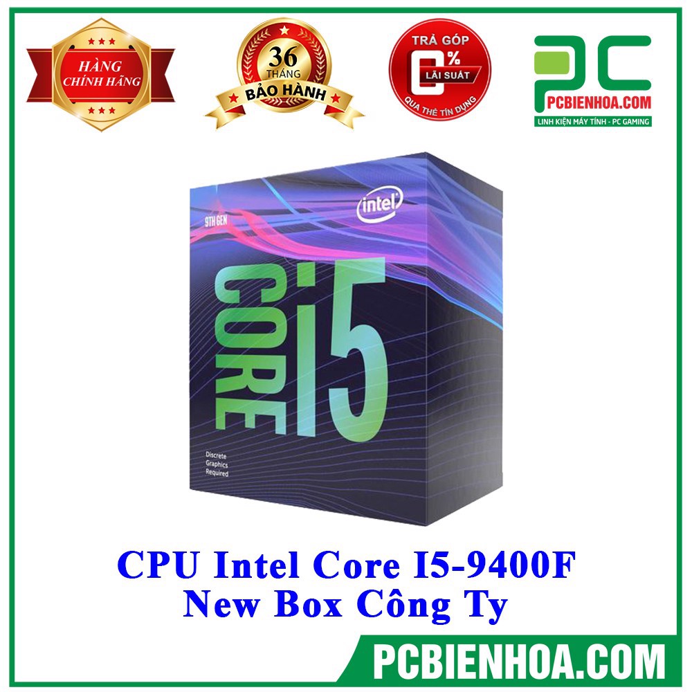 [Mã ELMS03 giảm 7% đơn 500K] CPU Intel Core i5 9400F (Up to 4.1Ghz/ 9Mb cache) -Box