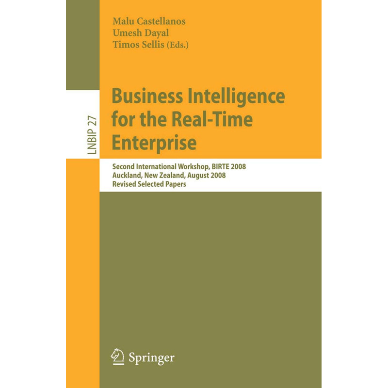 Business Intelligence For The Real - Time Enterprise - Second International Workshop