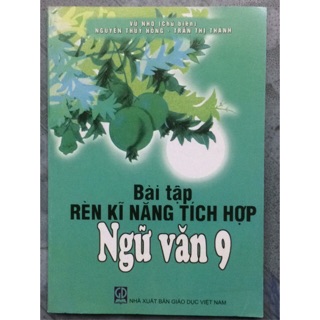 Sách - Bài tập Rèn kĩ năng tích hợp Ngữ Văn 9