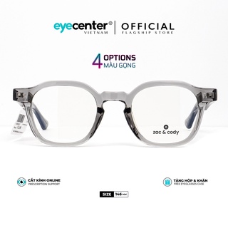 Gọng kính cận nam nữ chính hãng RENO by ZAC & CODY nhập khẩu Eye Center Vietnam