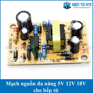 Mạch nguồn đa năng cho bếp từ 5v 12v 18v