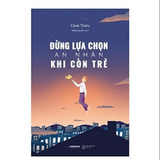 Sổ tay dung lua chon a nhan khi con tre