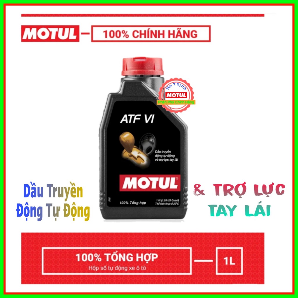 Dầu Hộp Số Tự Động Và Trợ Lực Tay Lái 100% Tổng Hợp Motul ATF VI Và Motul DEXRON III- Dành Cho Ô Tô-Dung Tích 1L.