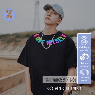 Áo thun tay lỡ ZONE UNISEX áo thun tay lỡ Love Myself vòng cổ phản quang 7 màu