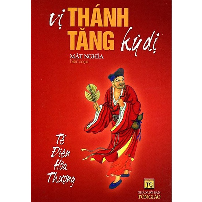 Sách - Vị Thánh Tăng Kỳ Dị (HT)