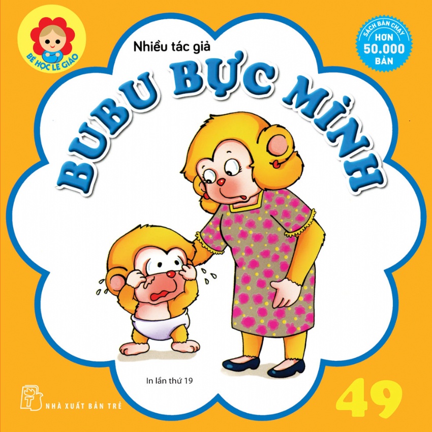 Sách-Bé Học Lễ Giáo-Tập 49: BuBu Bực Mình (Tái bản 2022)