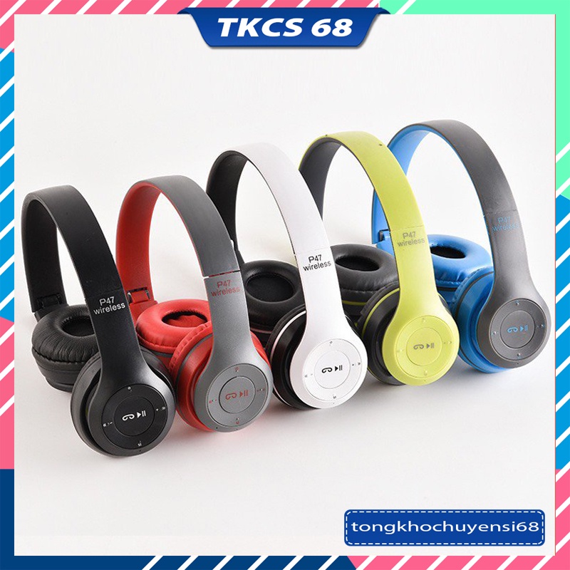 Tai Nghe Chụp Tai Bluetooth P47 Không Dây Có Mic Hỗ TrợThẻ Nhớ Âm Bass Cực Chất Nghe Nhạc Cực Hay Bảo Hành 1 Năm