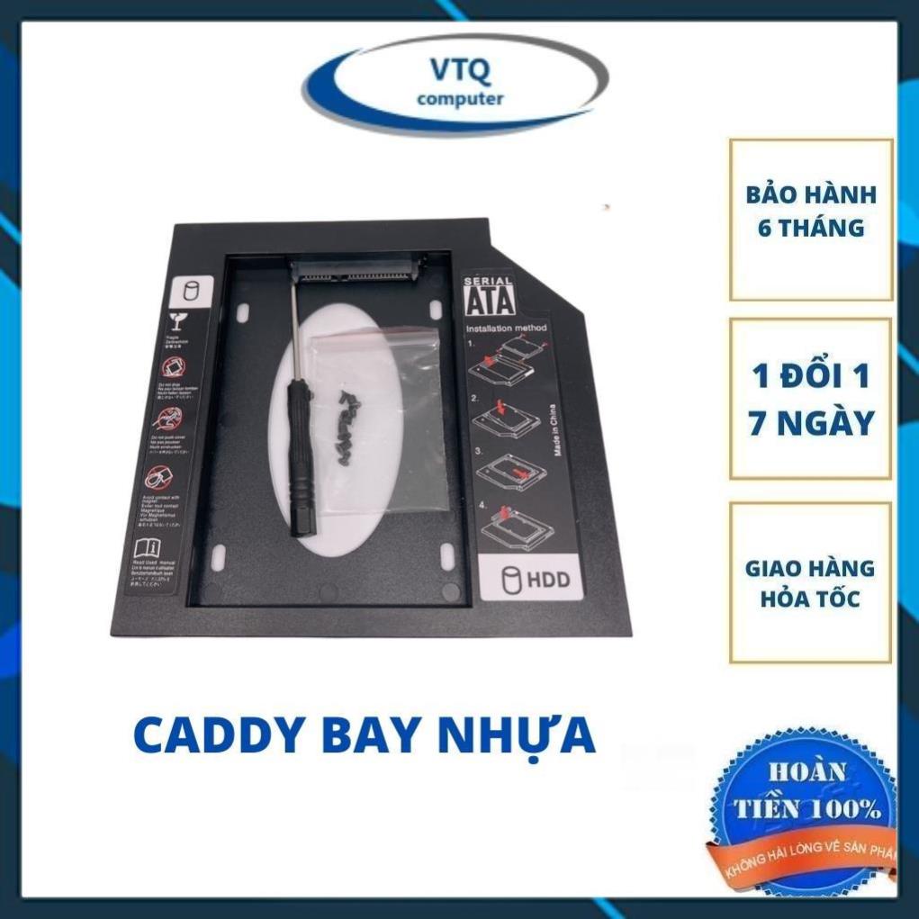 Caddy Bay HDD SSD SATA 3 9.5mm/12.7mm (NHỰA)- Khay ổ cứng thay thế ổ DVD