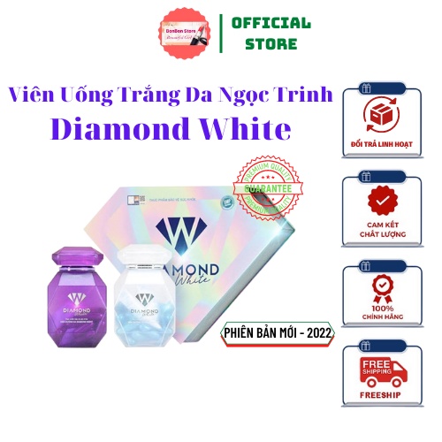 Viên Uống Trắng Da Ngọc Trinh Diamond White, Trắng Da Mờ Nám, Trẻ Hoá Da Hiệu Qủa - NEW 2022 [ CHÍNH - HÃNG ]