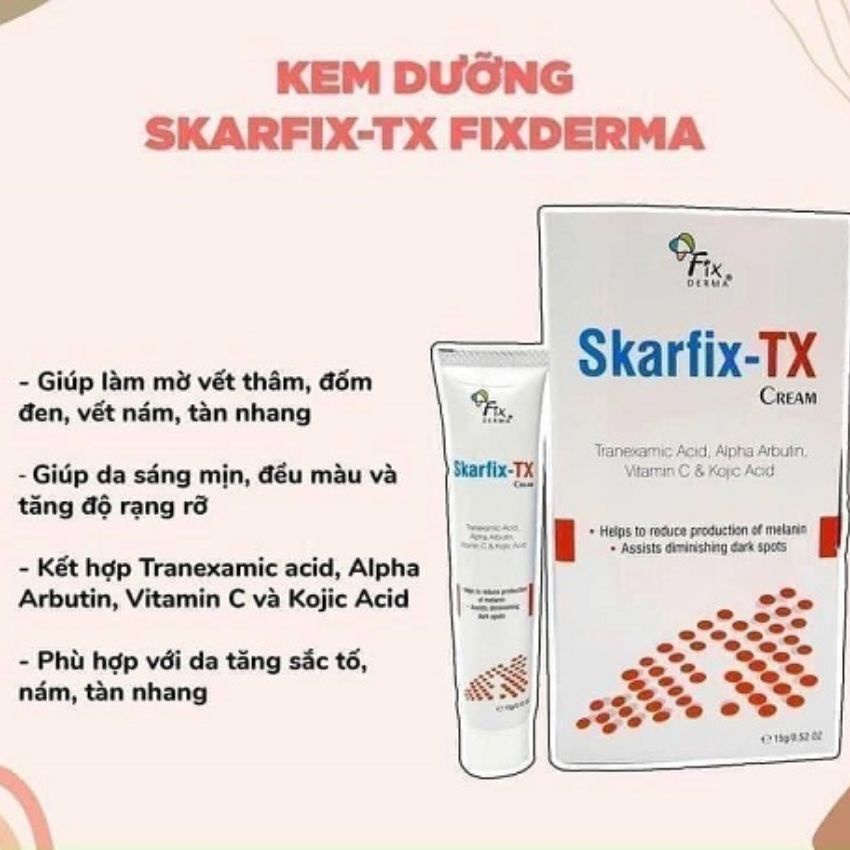 Kem giảm thâm nám tàn nhang Fixderma Skarfix, kem dưỡng sáng da mờ thâm đỏ