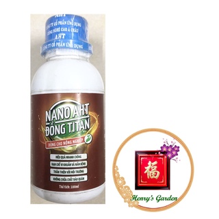 Phân bón nano đồng titan aht phòng trừ nấm bệnh cây trồng - #363a# 100ml