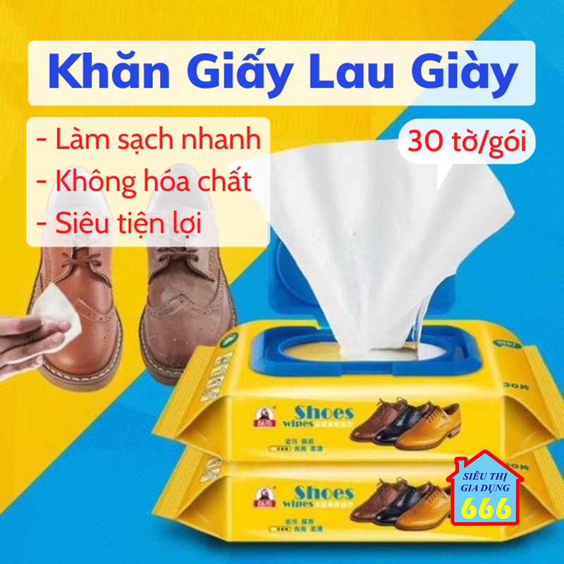 Giấy lau giày, khăn giấy ướt Sneaker lau giày dép, túi xách siêu sạch không hóa chất an toàn cho vải và da gói 30 tờ