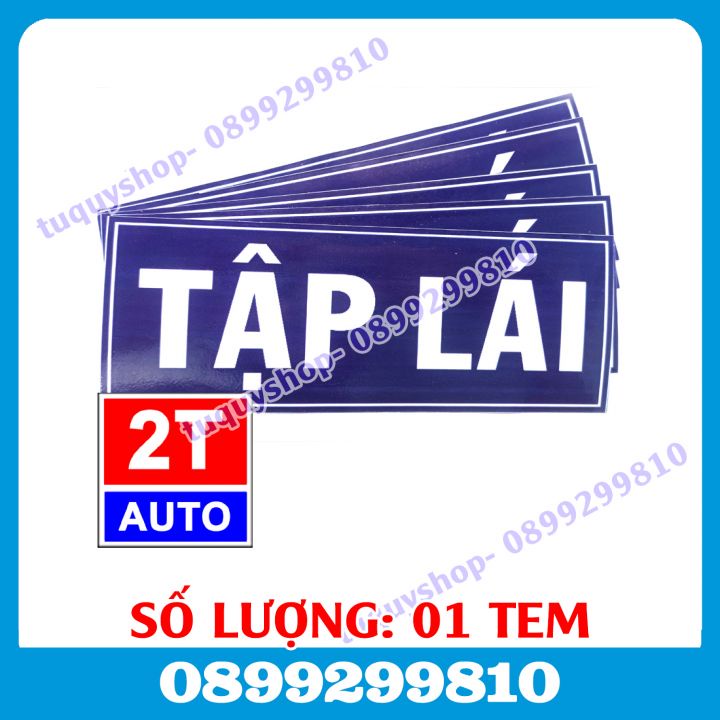 01 LOGO TEM DÁN TẬP LÁI, STICKER DÁN XE HƠI Ô TÔ CHỮ TẬP LÁI , BIỂN TẬP LÁI
