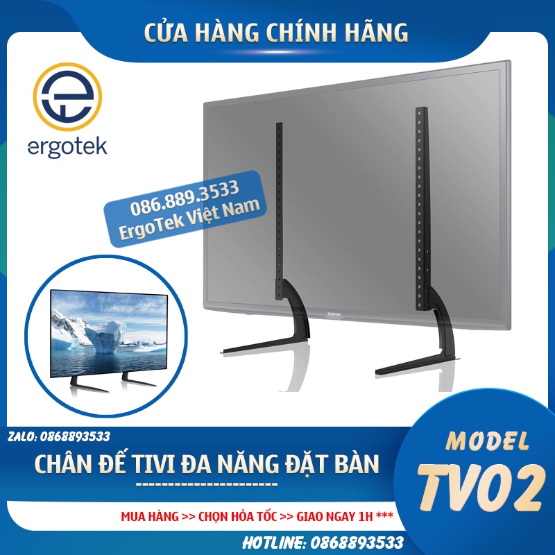 Chân đế tivi đa năng ErgoTek TV02 40 - 65 Inch phù hợp với mọi hãng tivi, màn hình - Chân tivi đặt bàn