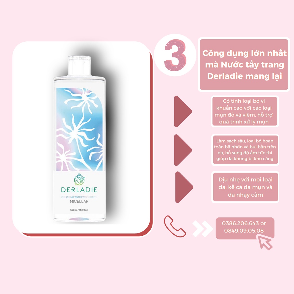 Nước Tẩy Trang Derladie Cleansing Water Witch Hazel Dành Cho Mọi Làn Da Kể Cả Da Nhạy Cảm 500ml NTT2773