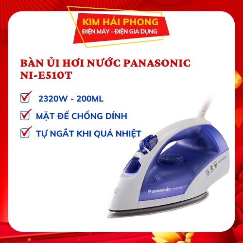 Bàn ủi hơi nước PANASONIC NI-E510TDRA, bàn là phun tia nước gia dụng chính hãng [ kimhaiphong_store ]