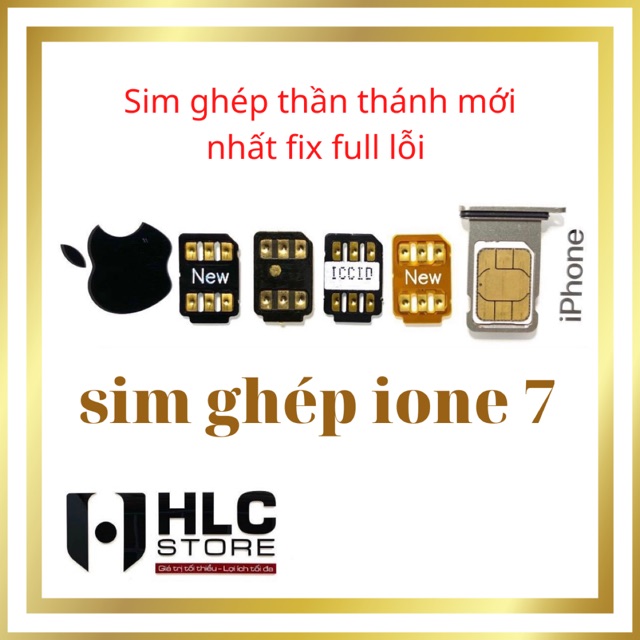 Sim ghép ione 7 tự động fix full quốc tế hỗ trợ từ 6s-11promax