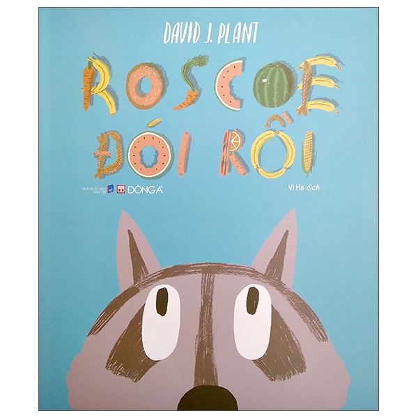 Sách Roscoe Đói Rồi - Truyện Thiếu Nhi
