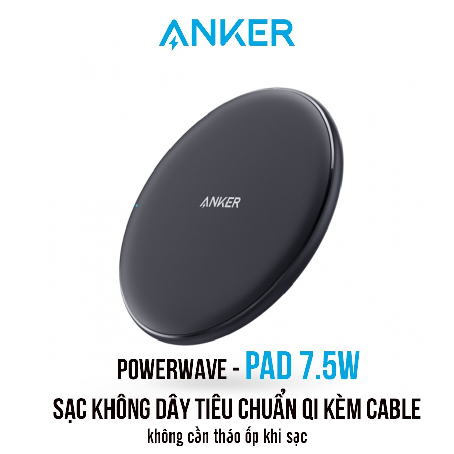 Sạc Nhanh Không Dây Anker PowerWave Pad 7.5 - A2501 - Hàng Chính Hãng