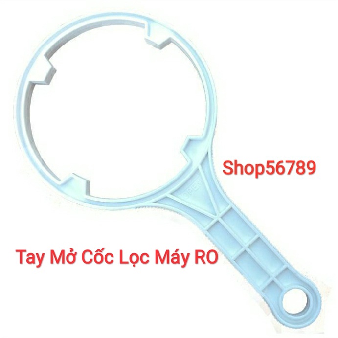 Tay Mở Cốc Lọc - Tay Vặn Cốc Lọc Máy RO 10 inch Loại nhựa dày chắc cứng cáp