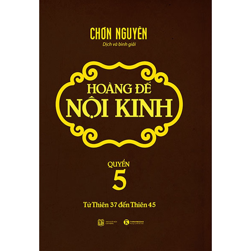 Sách - Hoàng Đế Nội Kinh - Quyển 5