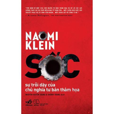 Sách Nhã Nam - Sốc - Sự Trỗi Dậy Của Chủ Nghĩa Tư Bản Thảm Họa