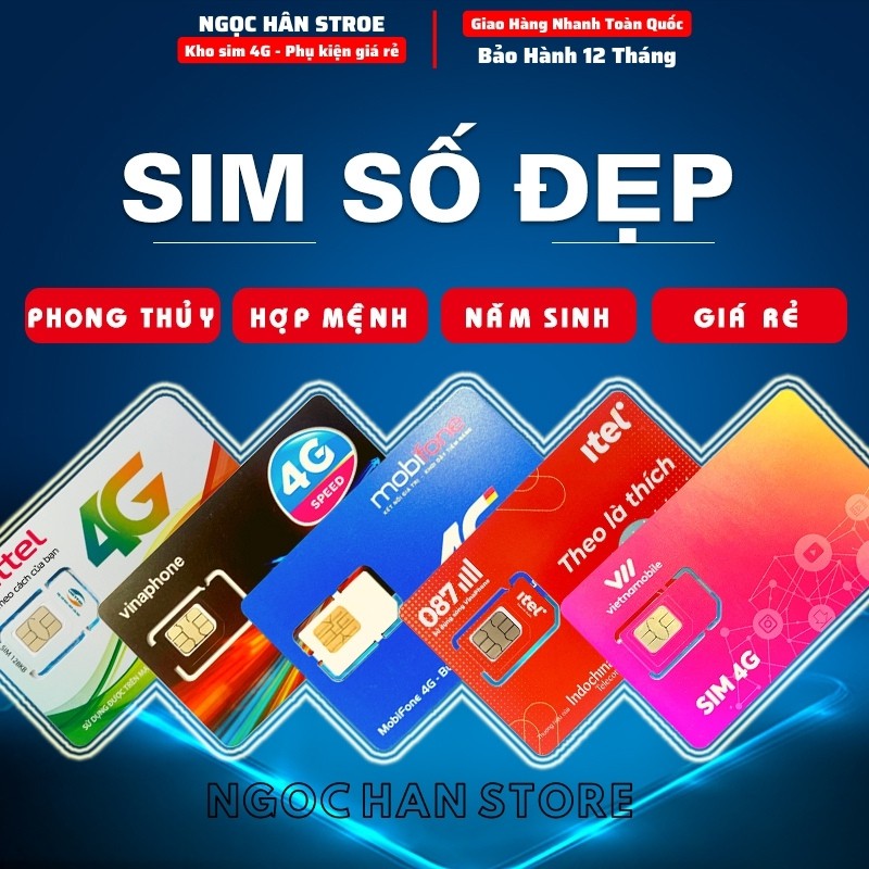 Sim 4G Số Đẹp Giá Rẻ Viettel- Vinaphone -Mobifone - Phong Thủy-Tài Lộc-Dễ Nhớ - Đăng Ký Chính Chủ