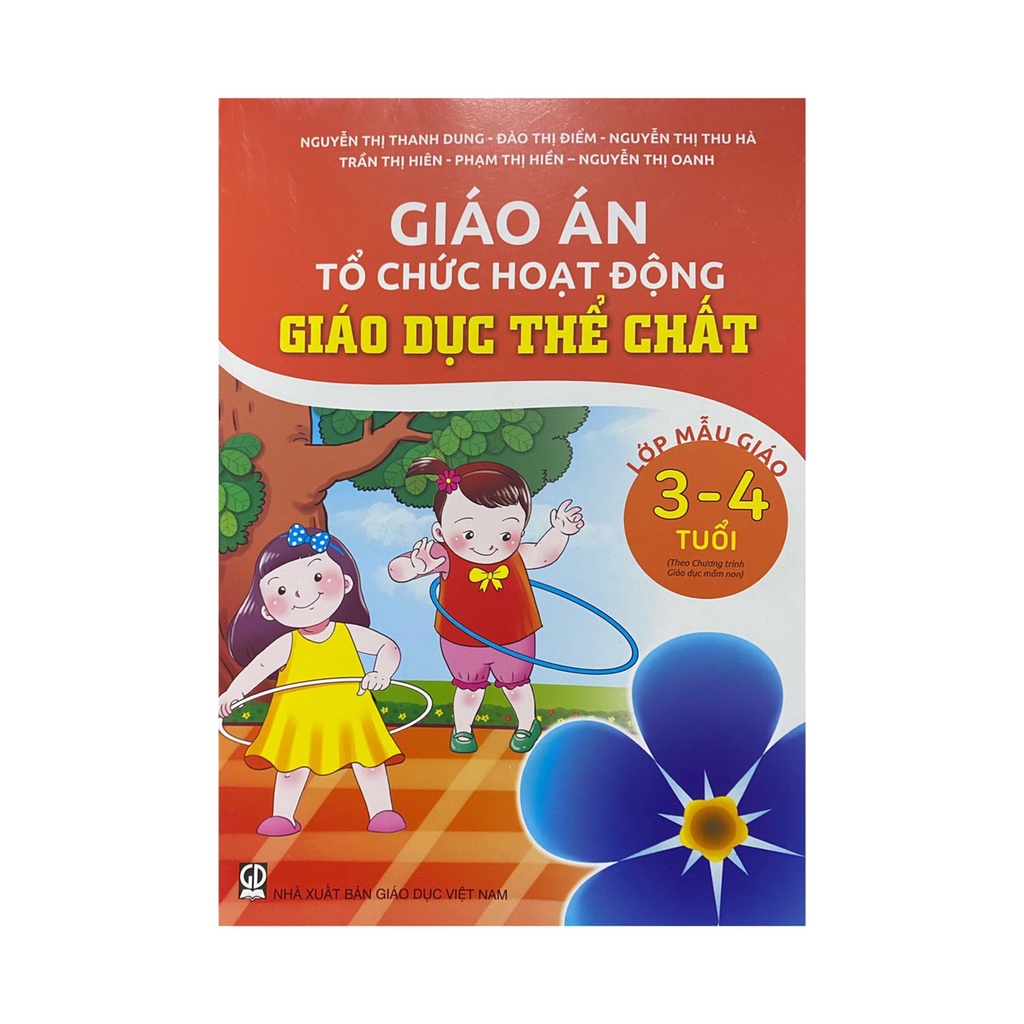 Sách - Giáo Án Tổ Chức Hoạt Động Giáo dục thể chất Lớp Mẫu Giáo