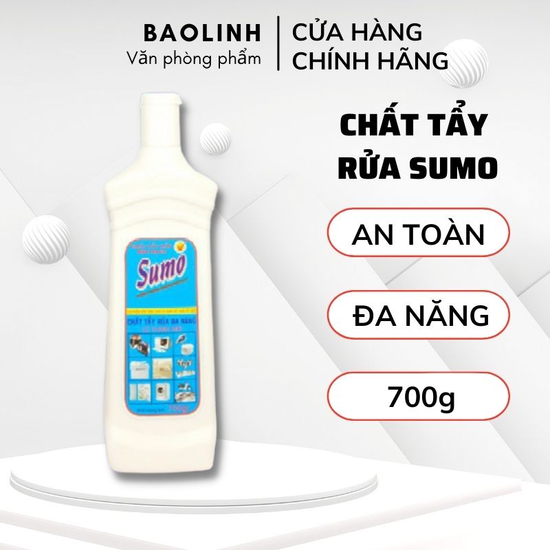 Nước Tẩy Rửa Đa Năng SUMO 700g - Dung Dịch Tẩy Bẩn Siêu Mạnh, Không Độc Hại, Tẩy Ố Vàng Dùng Trong Sinh Hoạt Gia Đình