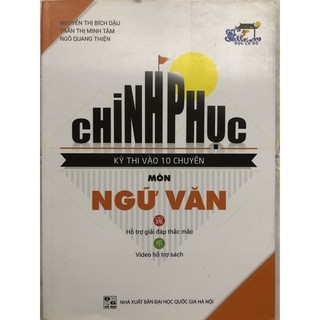 Sách - Chinh phục Kỳ thi vào 10 Chuyên môn Ngữ văn