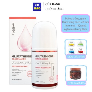 Lăn Khử Mùi Dưỡng Trắng Giảm Thâm Angel's Liquid Glutathione Niacinamide Whitening 60ml